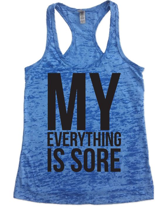 My everything is sore